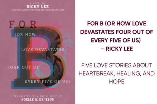 For B (or How Love Devastates Four out of Every Five of Us) – Ricky Lee book cover